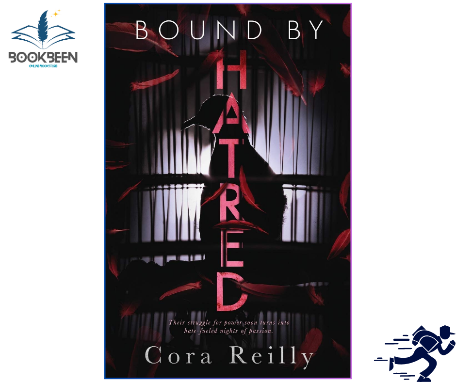 Bound By Hatred: An Enemies to Lovers Mafia Romance (Born in Blood Mafia Chronicles Book 3) by Cora Reilly (Author)