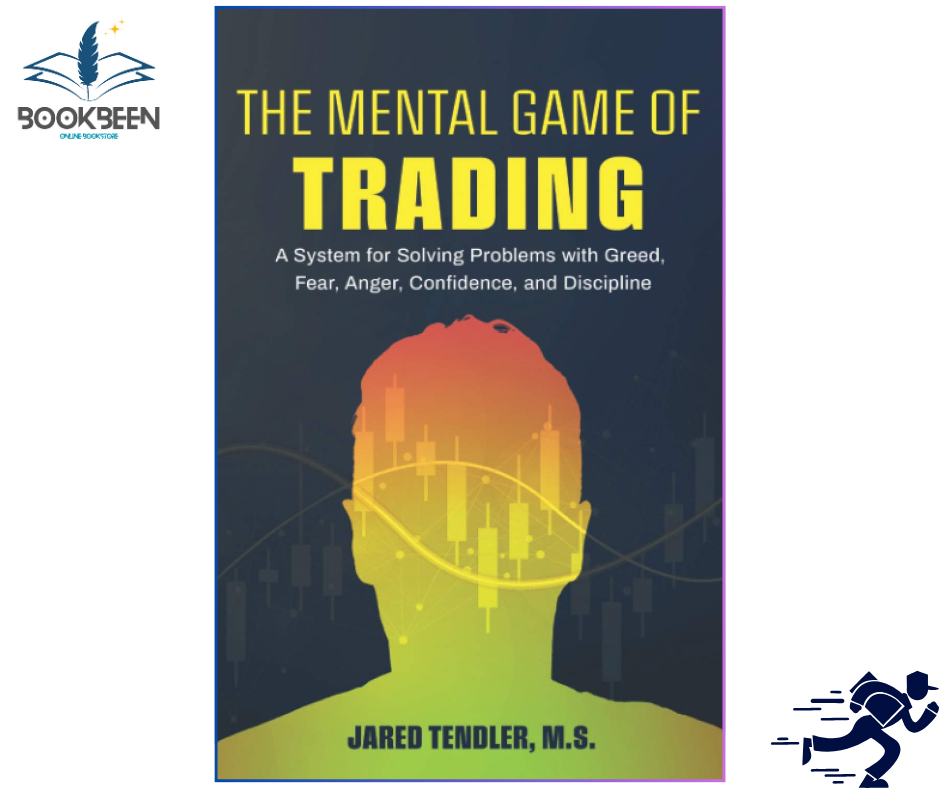 The Mental Game of Trading by Jared Tendler (Author)