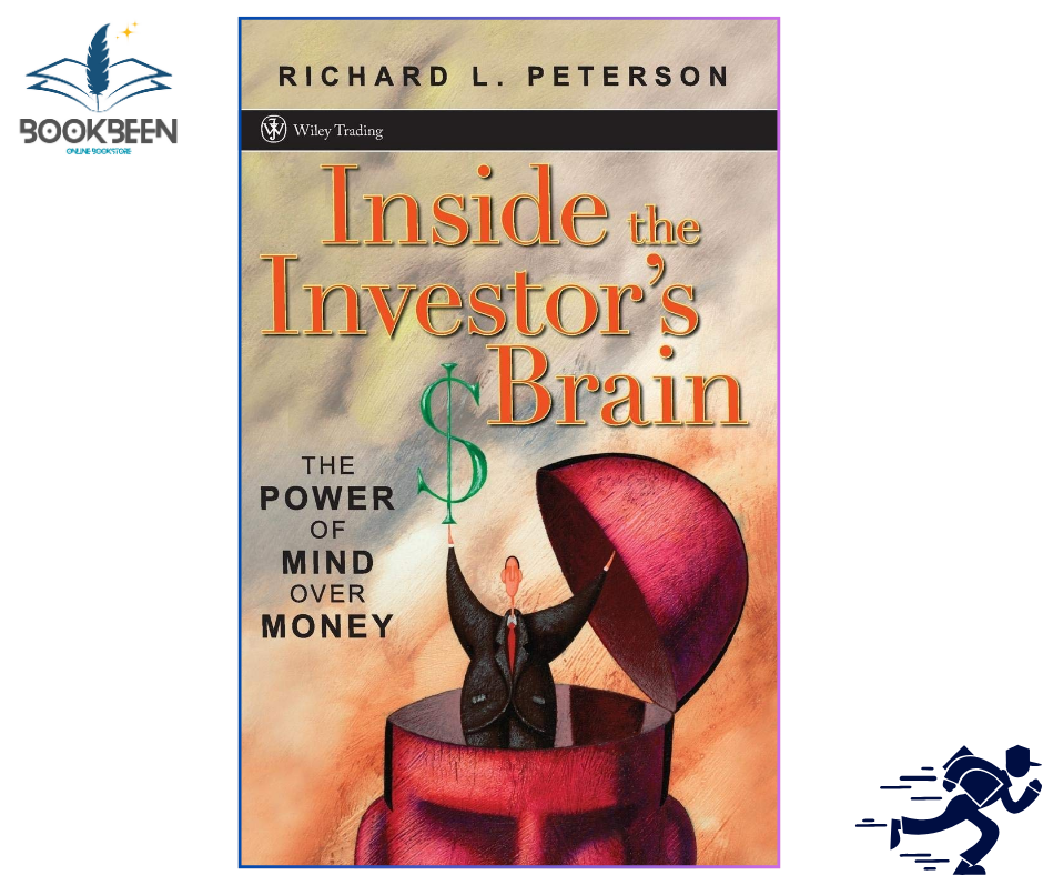 Inside the Investor's Brain by Richard L. Peterson (Author)