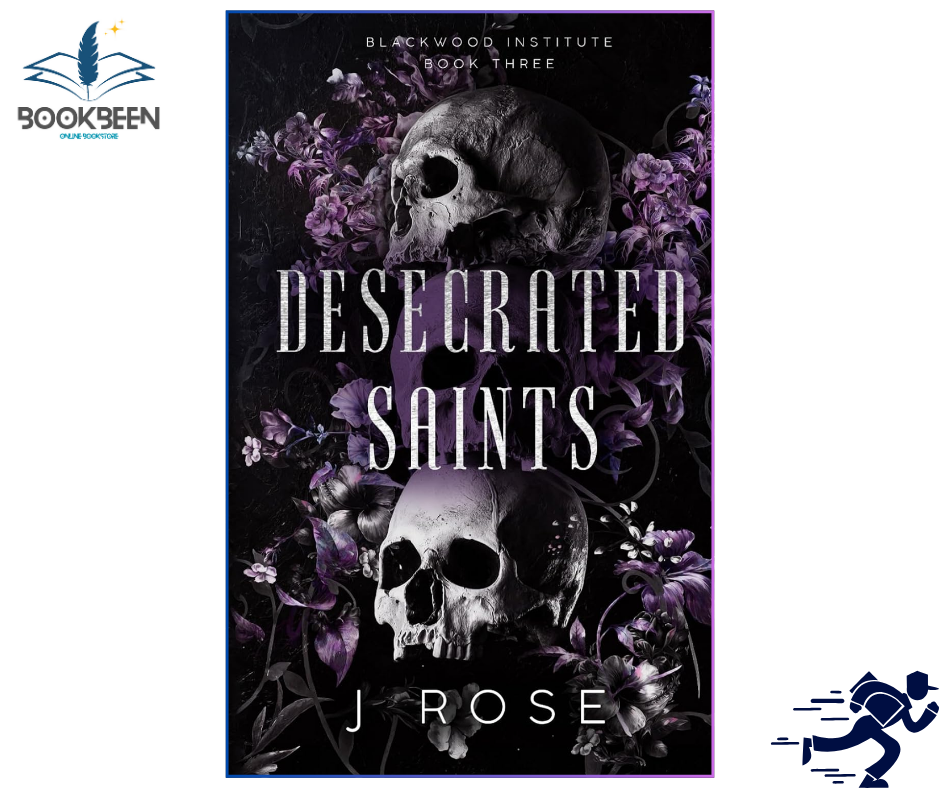 Desecrated Saints (Blackwood Institute, #3) by J Rose (Author)
