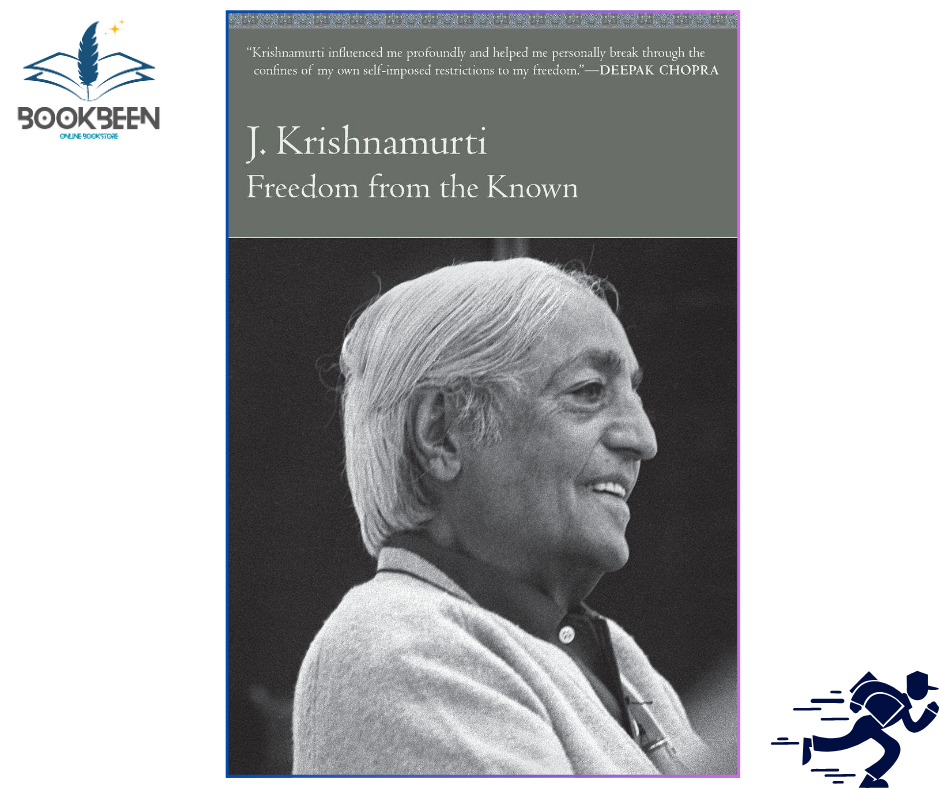 Freedom from the Known by J Krishnamurti