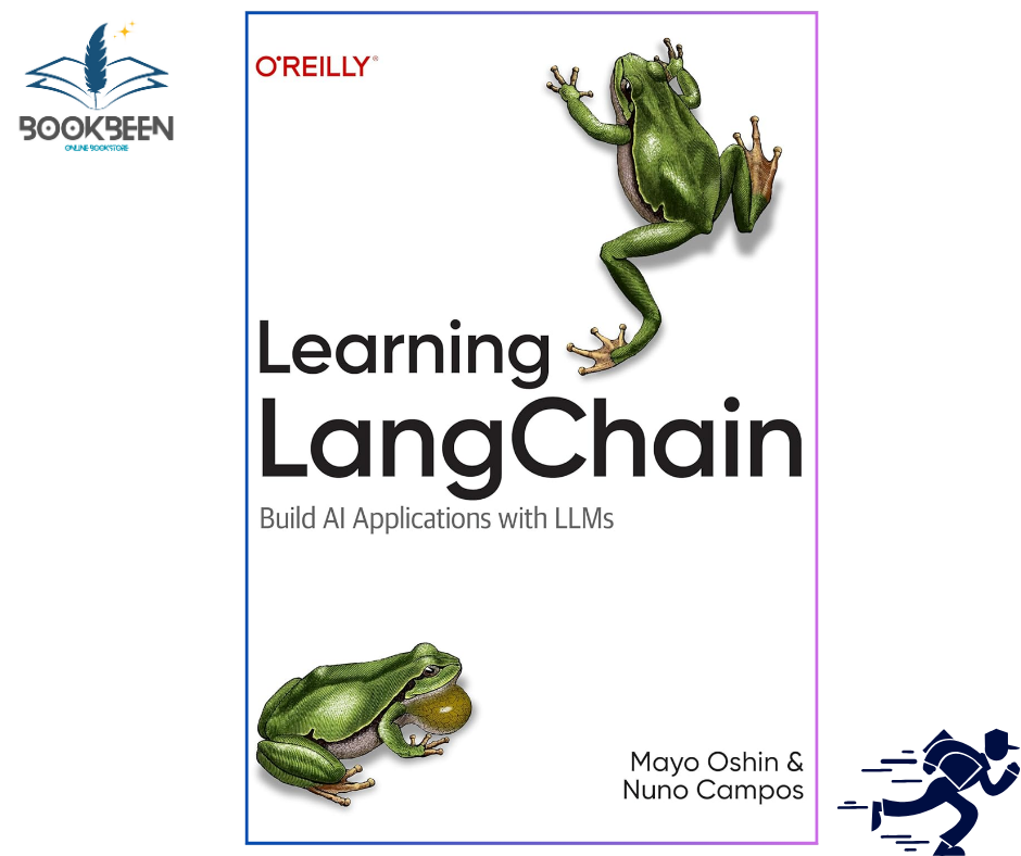 Learning LangChain by Mayo Oshin and Nuno Campos