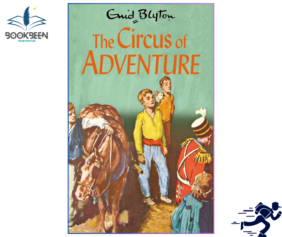 The Circus of Adventure by Enid Blyton