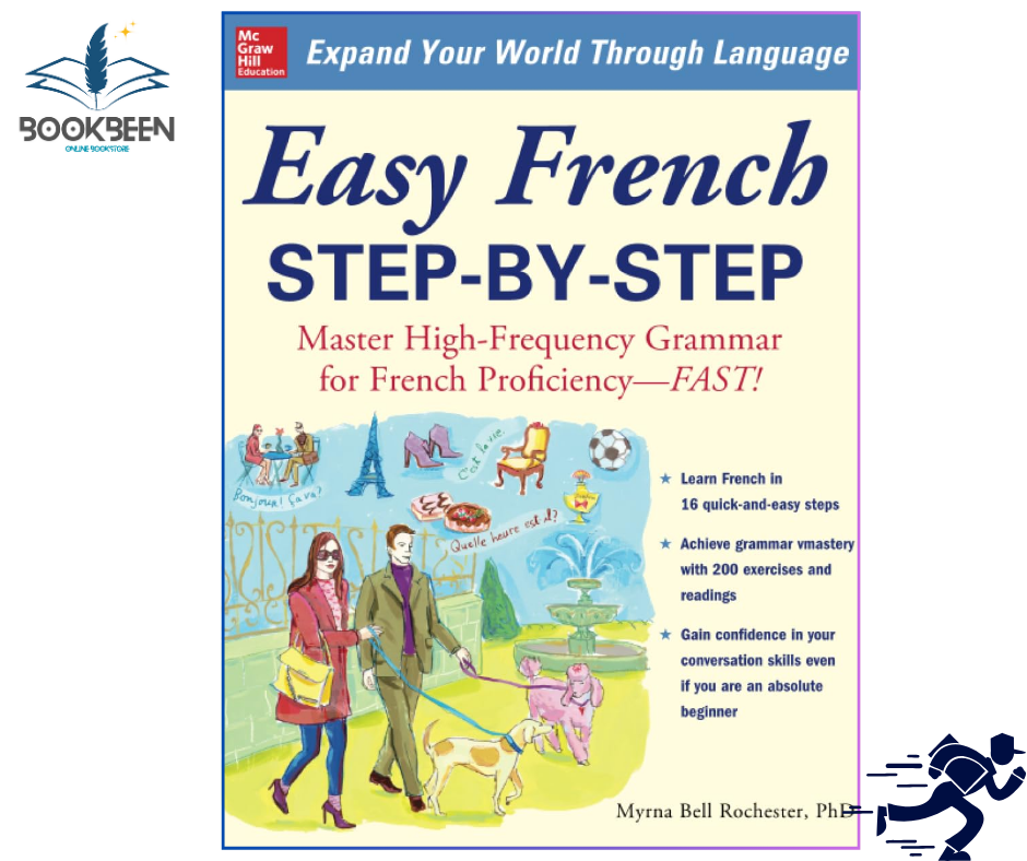 Easy French Step-by-Step: Master High-Frequency Grammar for French Proficiency--Fast! (NTC FOREIGN LANGUAGE) by Myrna Bell Rochester (Author)