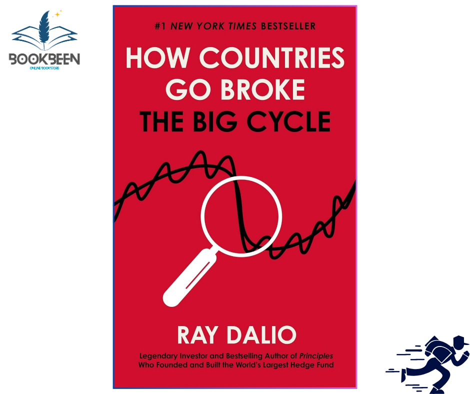 How Countries Go Broke: The Big Cycle by Ray Dalio