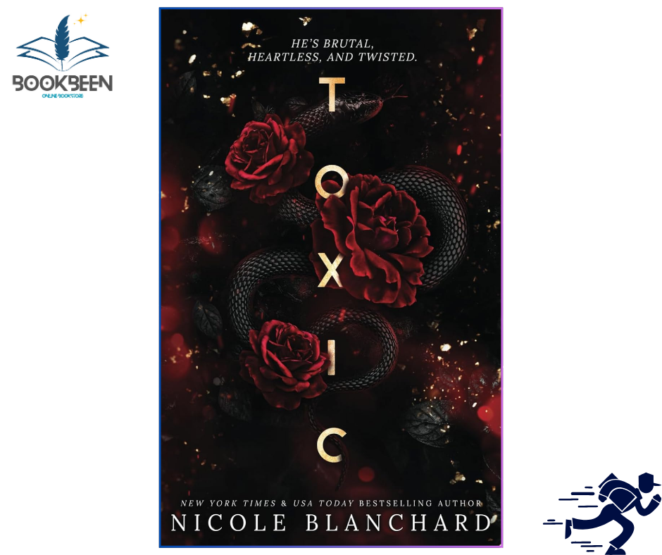 Toxic by Nicole Blanchard (Author)