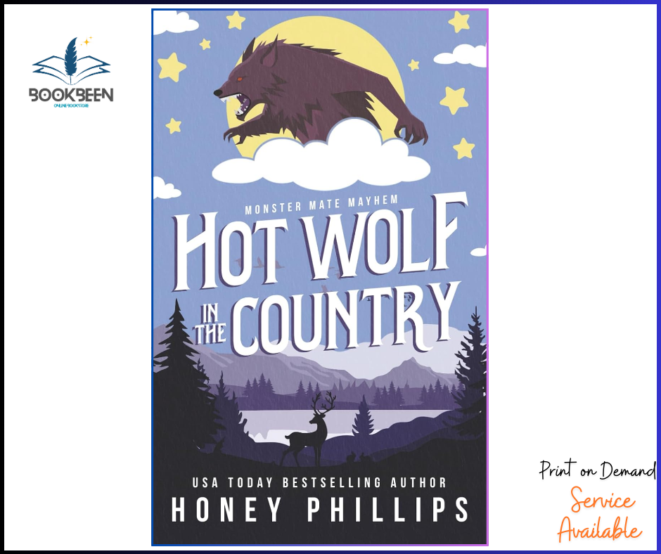 Hot Wolf in the Country by Honey Phillips (Author)