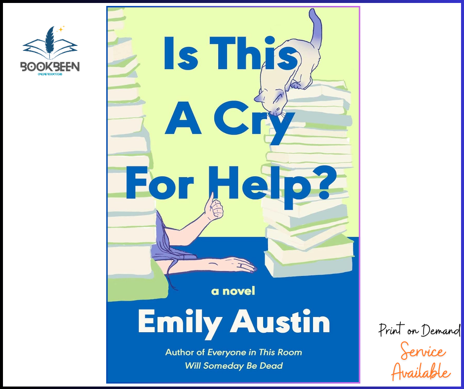 Is This a Cry for Help? by Emily R. Austin (Author)