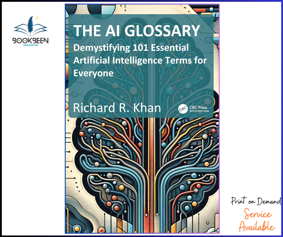 The AI Glossary by Richard Khan (Author)