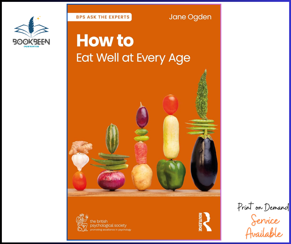 How to Eat Well at Every Age by Jane Ogden (Author)