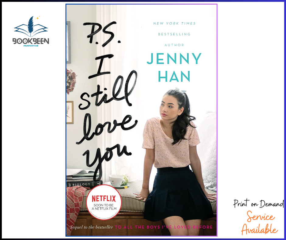 P.S. I Still Love You (To All the Boys I've Loved Before Book 2) by Jenny Han (Author)