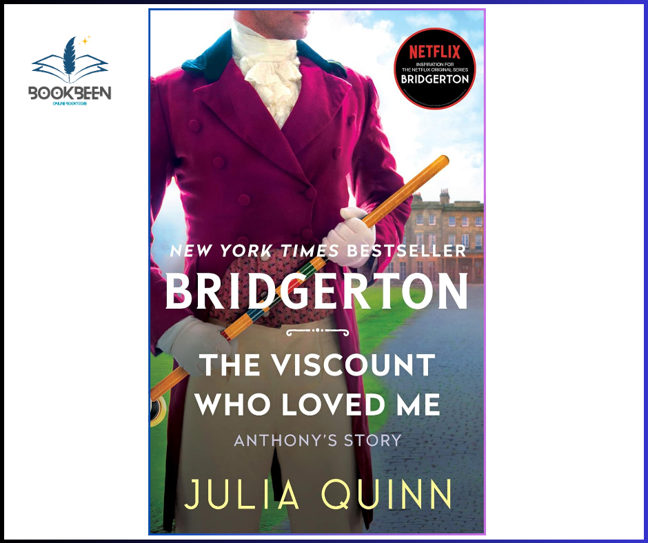 The Viscount Who Loved Me by Julia Quinn – Historical Romance Novel