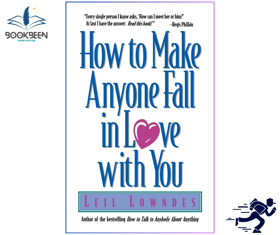 How to Make Anyone Fall in Love with You by Leil Lowndes (Author)