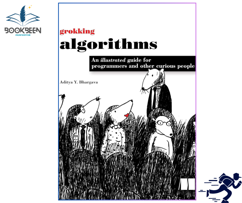 Grokking Algorithms, Second Edition by Aditya Y Bhargava (Author)