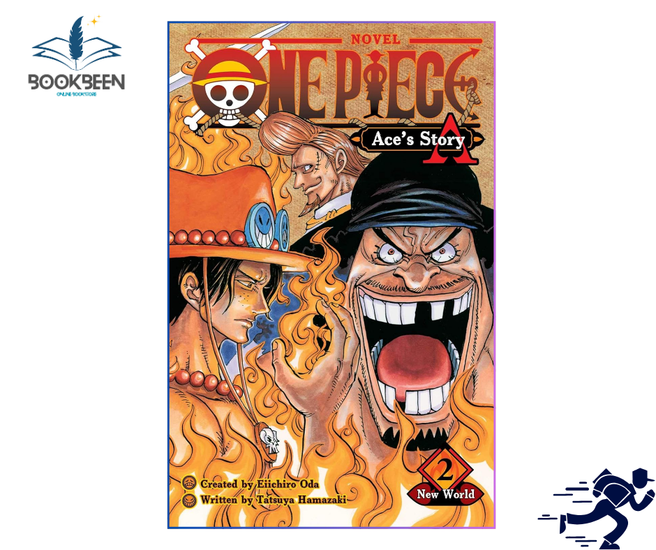 One Piece: Ace's Story, Vol. 2: New World by Tatsuya Hamazaki