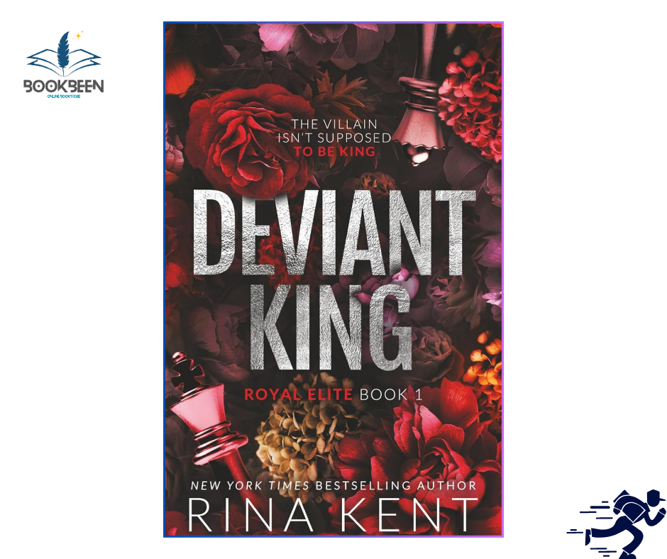 Deviant King: Special Edition Print (Royal Elite Special Edition Book 1 ) by Rina Kent