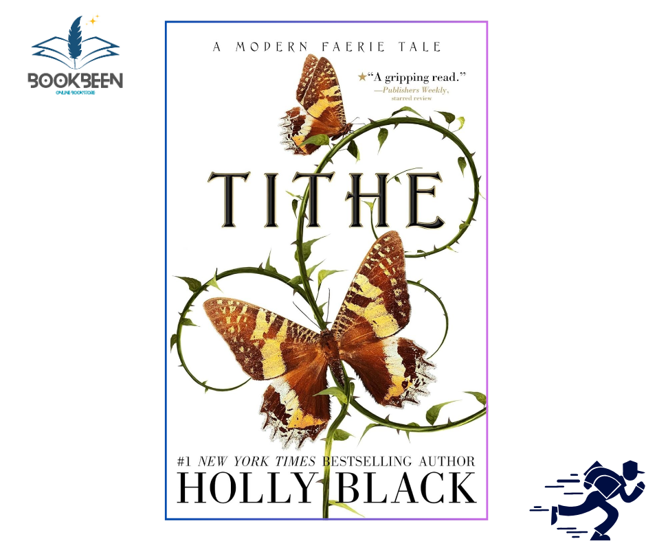 Tithe (Modern Faerie Tales, #1) by Holly Black