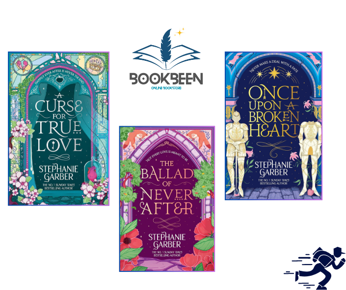 Once Upon a Broken Heart (3 book series) by Stephanie Garber l A Curse for True Love by Stephanie Garber l The Ballad of Never After by Stephanie Garber l Once Upon A Broken Heart by Stephanie Garber