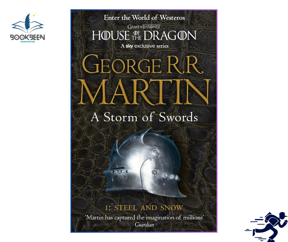 A Storm of Swords Part 1 Steel and Snow : Special Edition Print (Song of Ice and Fire Series Book 3) by George R. R. Martin