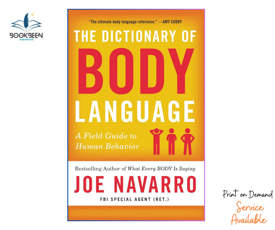 The Dictionary of Body Language by Joe Navarro