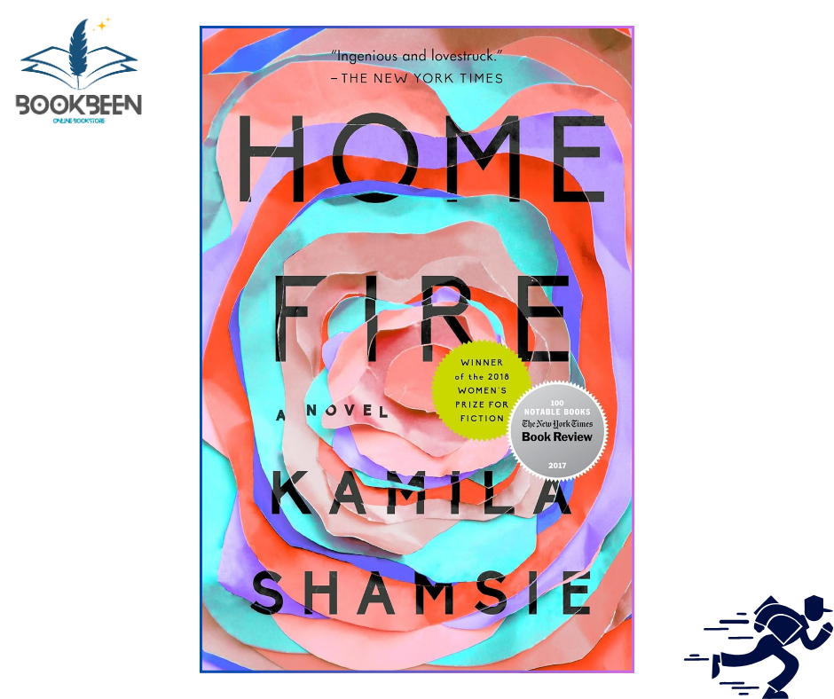 Home Fire by Kamila Shamsie (Author)