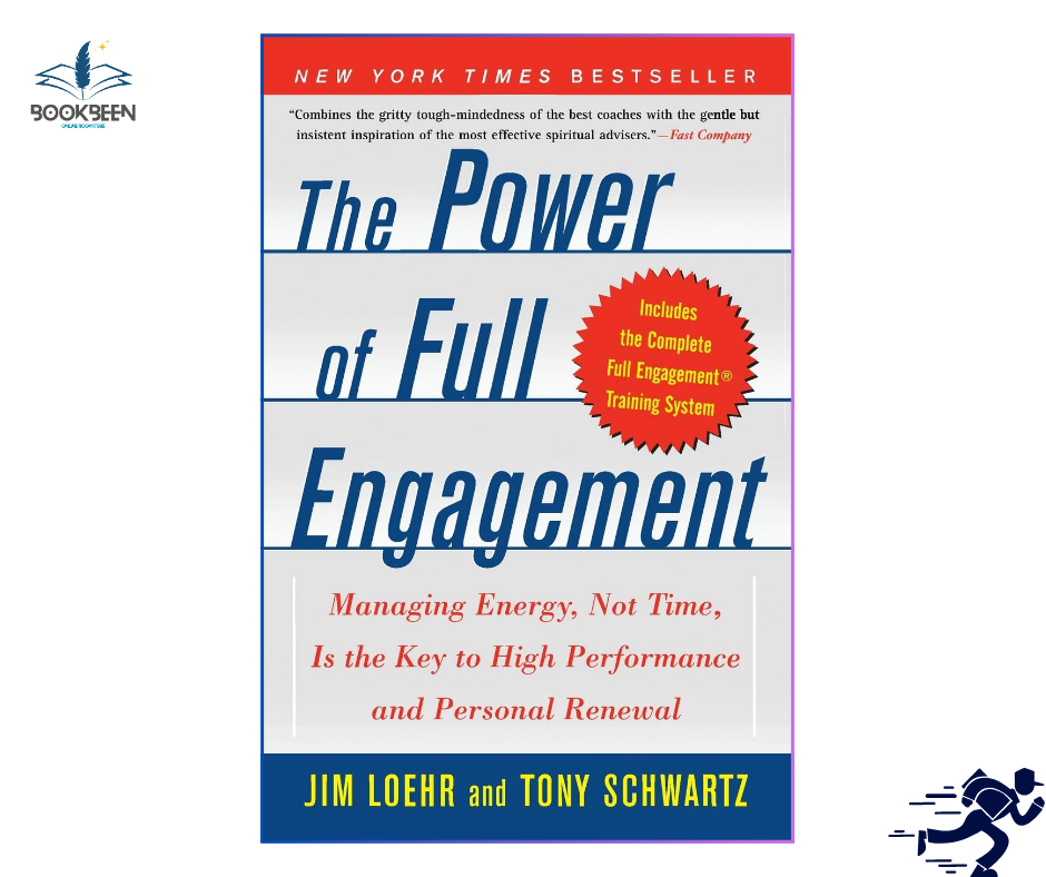 The Power of Full Engagement by Jim Loehr
