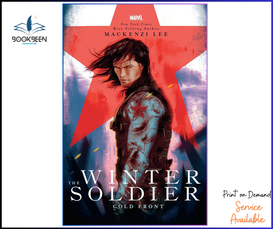 The Winter Soldier: Cold Front (Marvel Rebels & Renegades) Book 3 by Mackenzi Lee (Author)