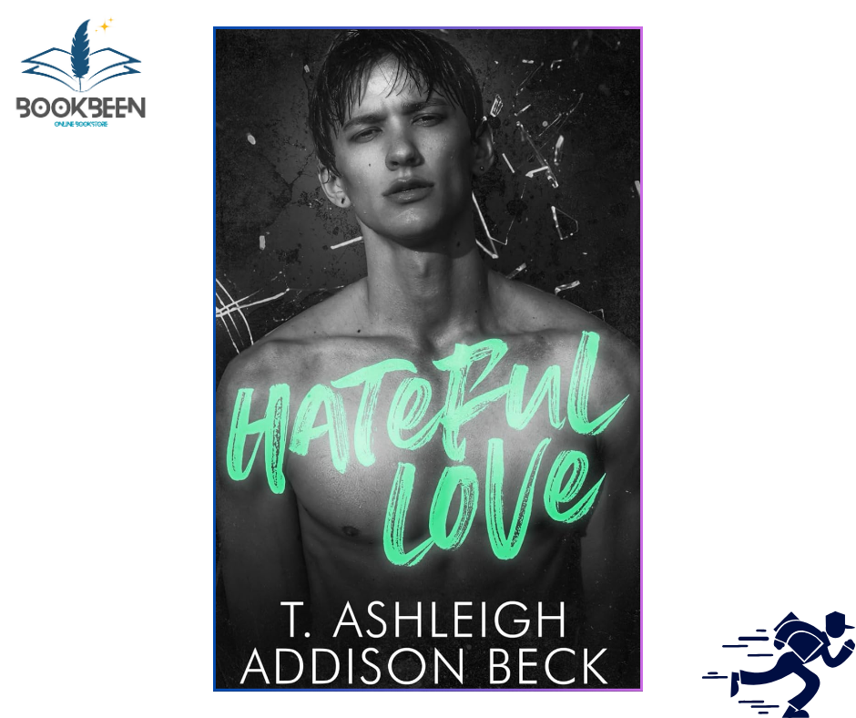 Hateful Love (King of Aces #1) by T. Ashleigh