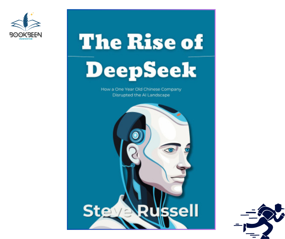 The Rise of DeepSeek: B5 by Steve Russell (Author)