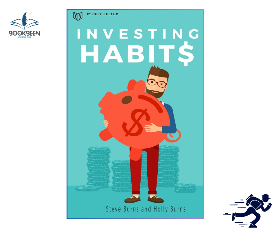 Investing Habits:by Steve Burns (Author),