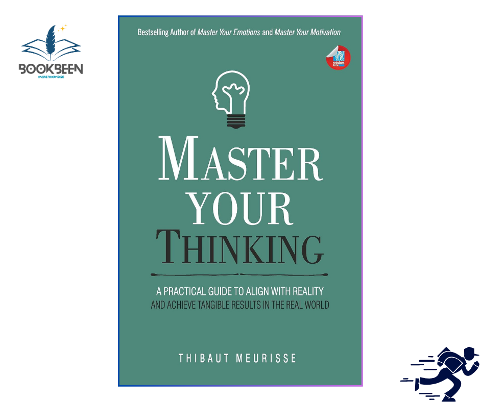 Master Your Thinking by Thibaut Meurisse