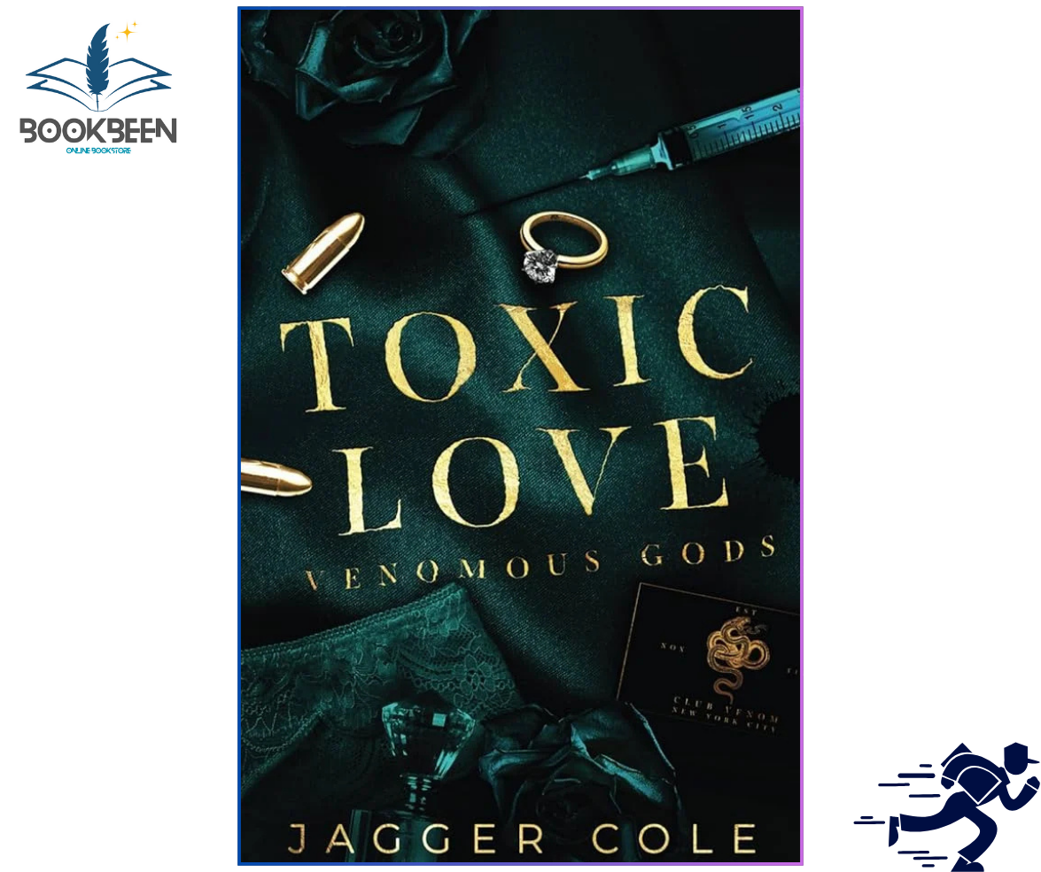 Toxic Love (Venomous Gods, #1) by Jagger Cole