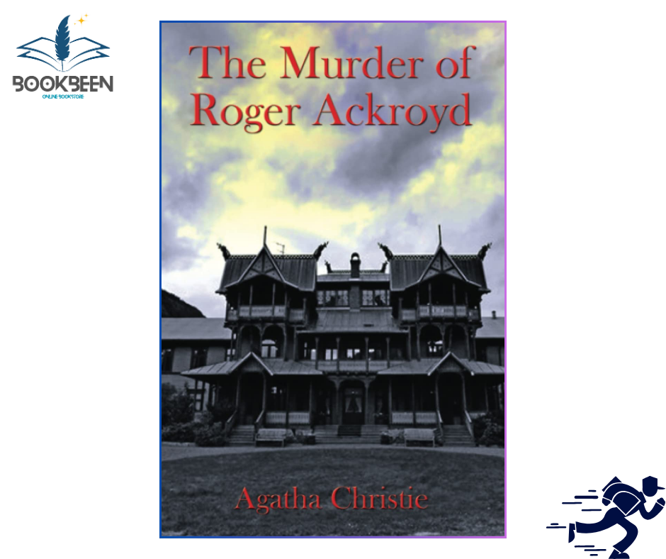 The Murder of Roger Ackroyd by Agatha Christie (Author)