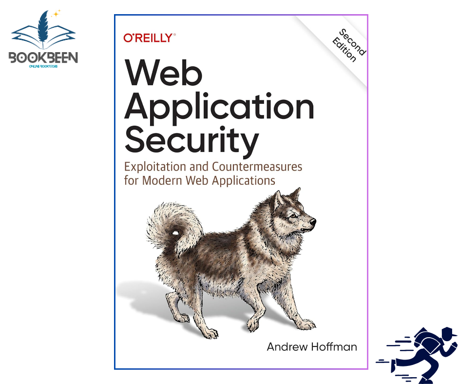 Web Application Security: by Andrew Hoffman (Author)
