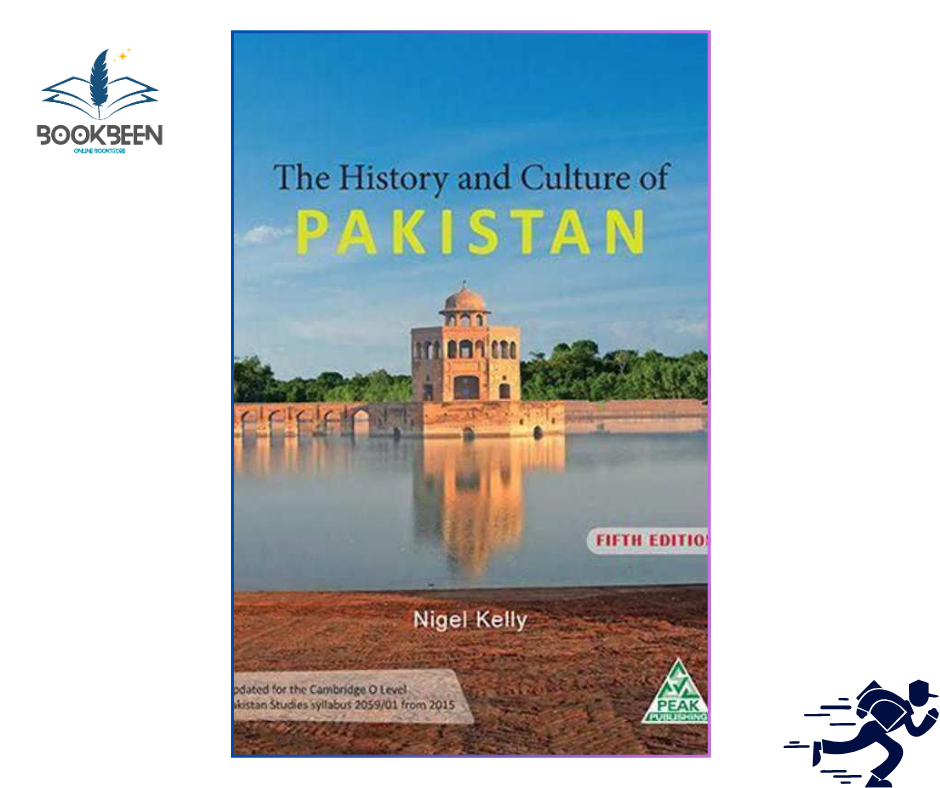 O level The History And culture Of Pakistan student book by nigel Kelly