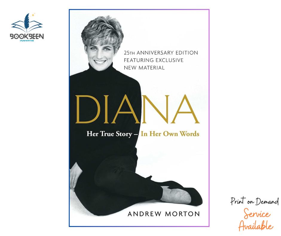 Diana: Her True Story in Her Own Words by Andrew Morton
