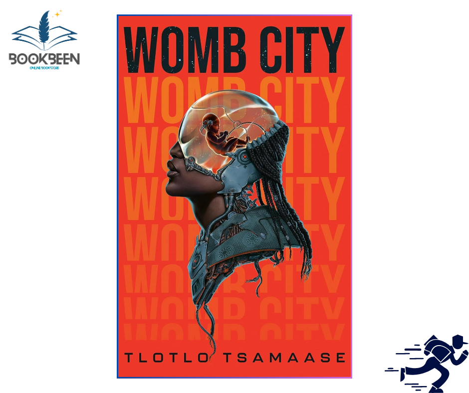 Womb City by Tlotlo Tsamaase