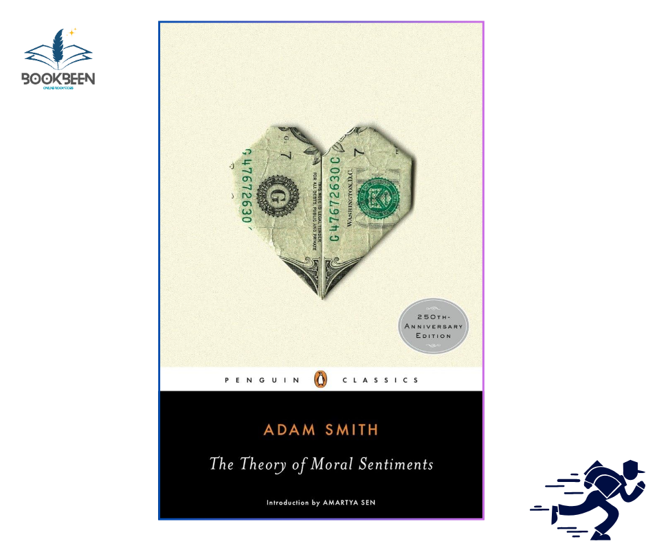 The Theory of Moral Sentiments by Adam Smith (Author),