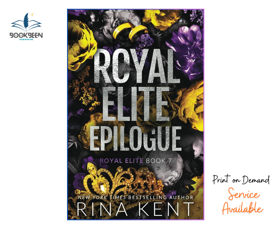 Royal Elite Epilogue: Special Edition Print (Royal Elite Special Edition Book 7 ) by Rina Ken