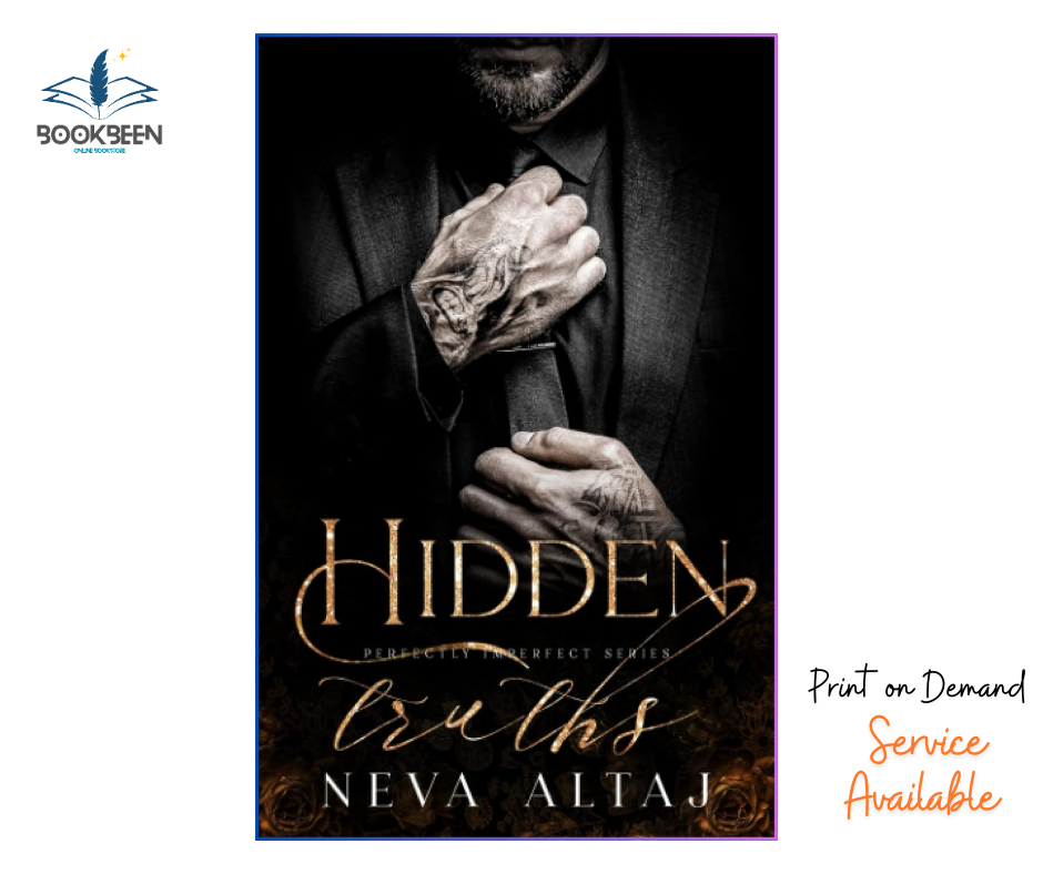 Hidden Truths (Perfectly Imperfect, #3) by Neva Altaj