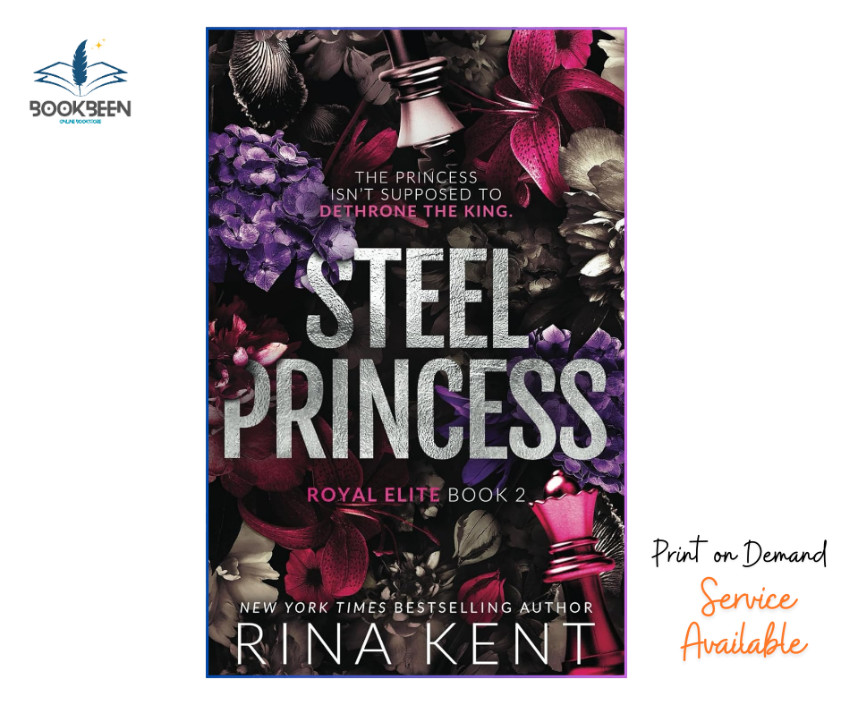 Steel Princess: Special Edition Print (Royal Elite Special Edition Book 2 ) by Rina Kent