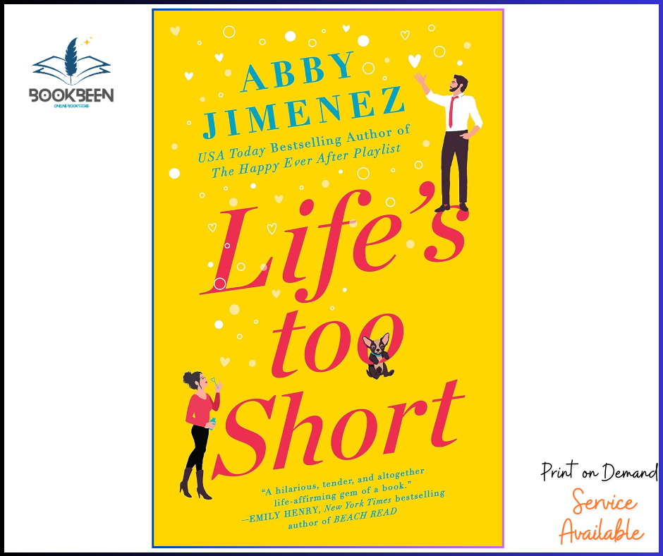 Life's Too Short (The Friend Zone, 3) by Abby Jimenez (Author)