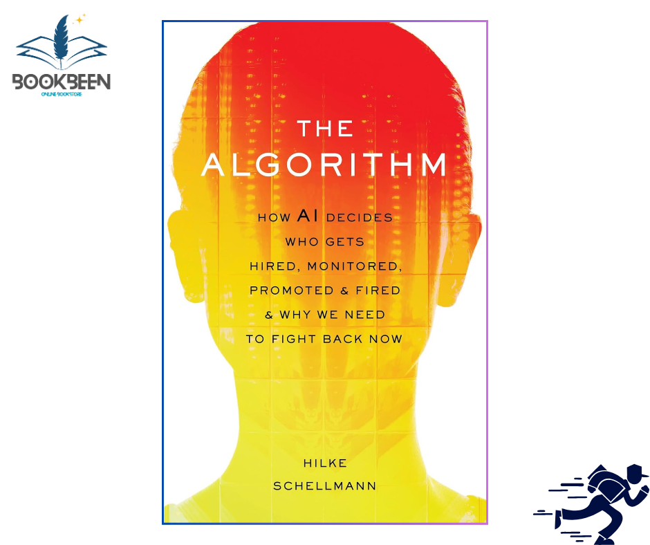 The Algorithm by Hilke Schellmann