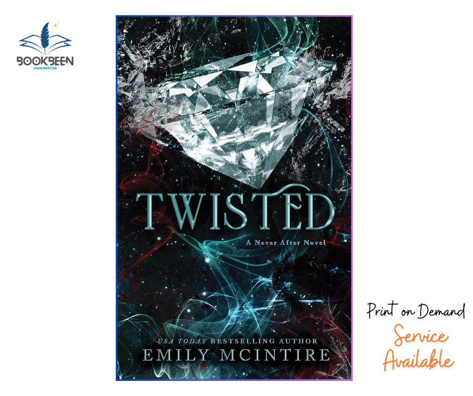 Twisted: A Dark, Contemporary Romance (Never After Series Book 4) by Emily McIntire