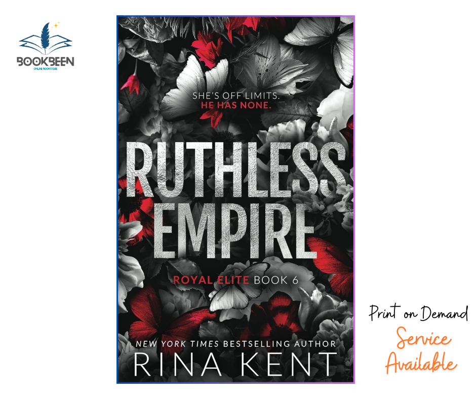 Ruthless Empire: Special Edition Print (Royal Elite Special Edition Book 6) by Rina Kent