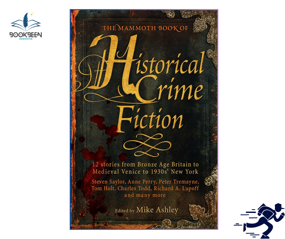 The Mammoth Book of Historical Crime Fiction  by Mike Ashley (Editor)