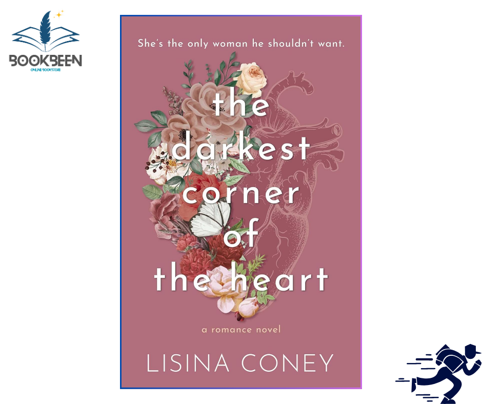 The Darkest Corner of the Heart by Lisina Coney
