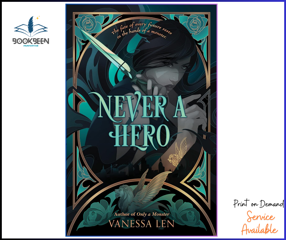 Never a Hero (Only a Monster, 2) by Vanessa Len (Author)