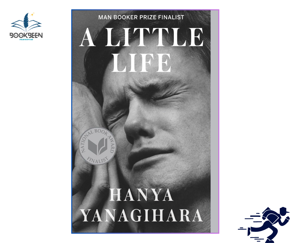 A Little Life by Hanya Yanagihara (Author)