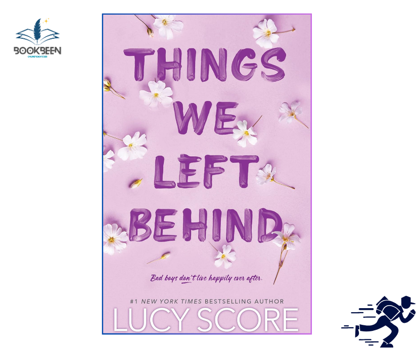 Things We Left Behind by Lucy Score (Author)